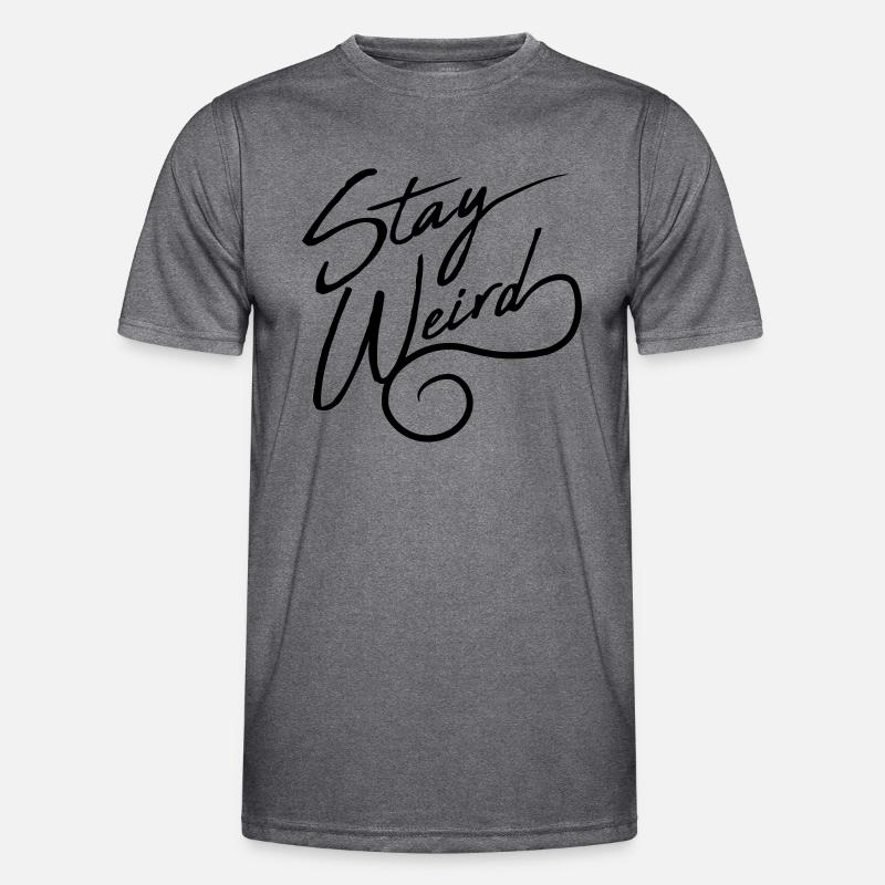 La devise de Weird Sort T-shirt sport Homme