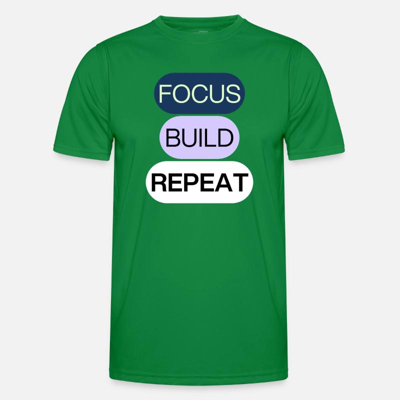 Focus, Build, Repeat – Creator Mindset Männer Funktions-T-Shirt