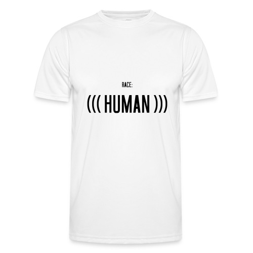 Race: (((Human))) - Männer Funktions-T-Shirt
