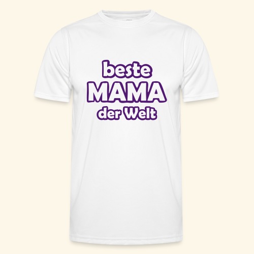 Beste Mama der Welt einfa - Männer Funktions-T-Shirt
