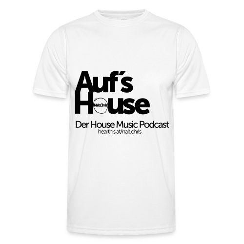 Auf´s House Podcast 1 - Männer Funktions-T-Shirt