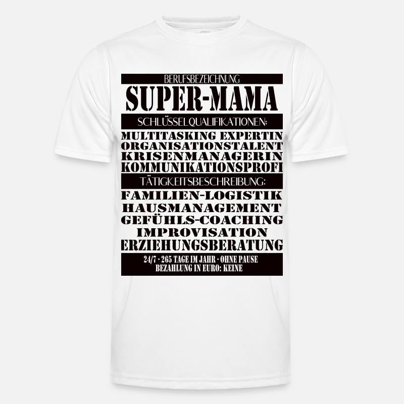 Super Mama – Multitasking without a break Men's Functional T-Shirt