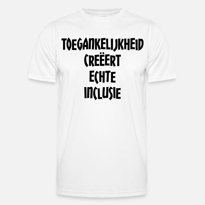 Accessibility creates true inclusion # Men's Functional T-Shirt