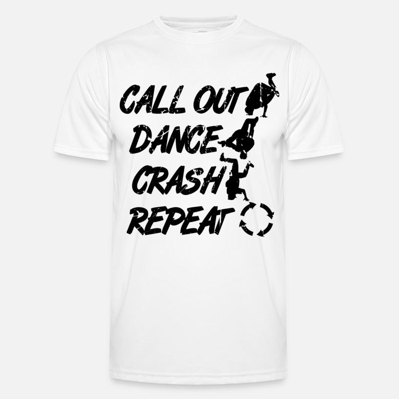 Call Out Dance Crash Repeat Männer Funktions-T-Shirt