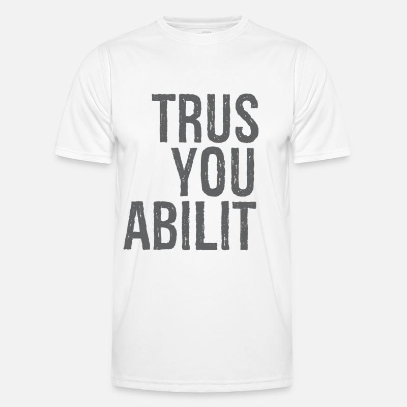 trust your ability Men's Functional T-Shirt