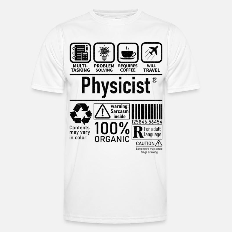Physicist Specialist multi tasking problem solving Männer Funktions-T-Shirt