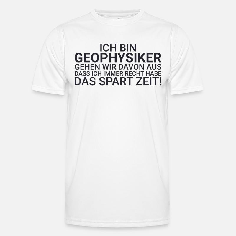 Geophysicists Save time Geophysics Men's Functional T-Shirt
