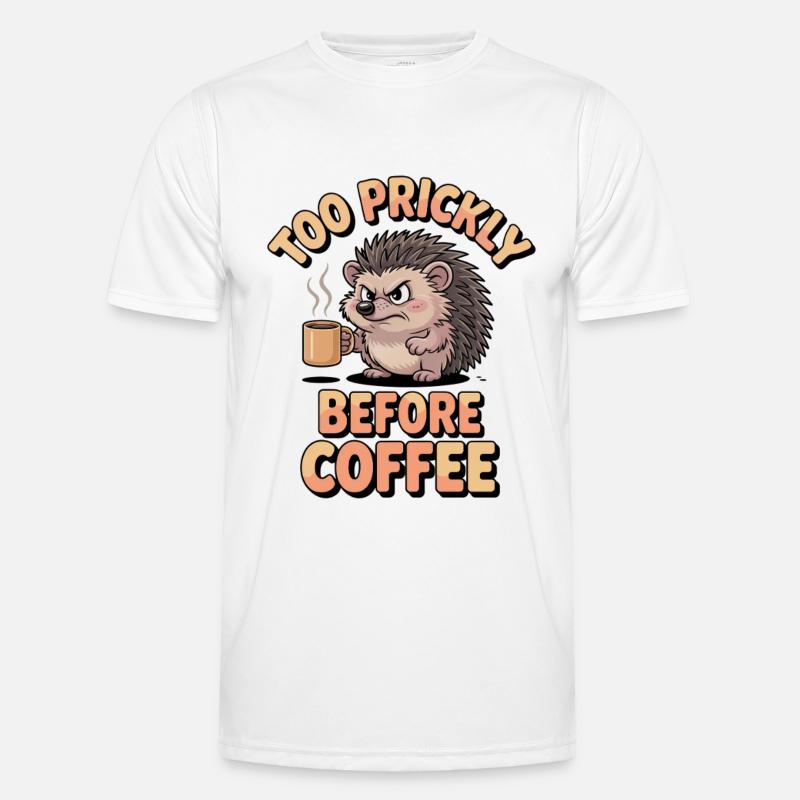 Igel Humor – Too Prickly Before Coffee Männer Funktions-T-Shirt