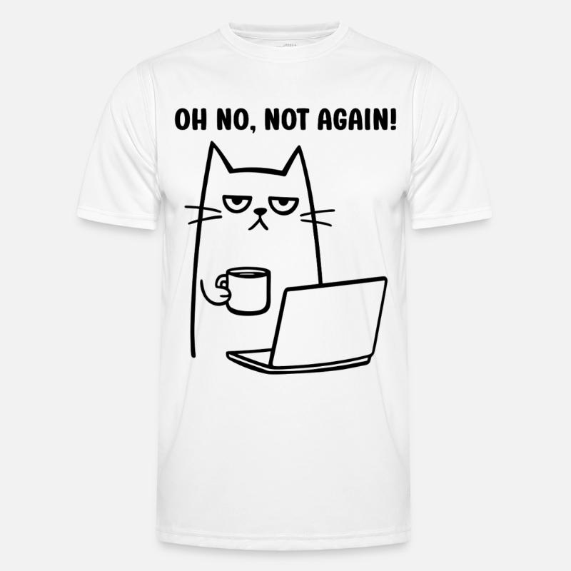 Oh no, not again funny cat with Coffee Notebook Männer Funktions-T-Shirt