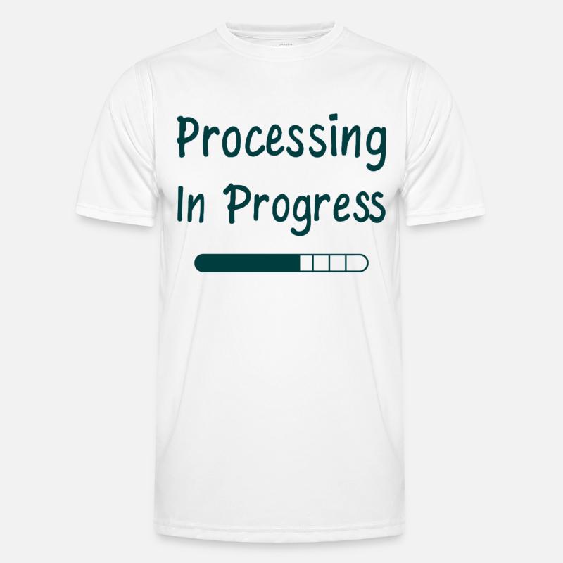 Processing In Progress Loading Bar Statement - Men's Functional T-Shirt - white