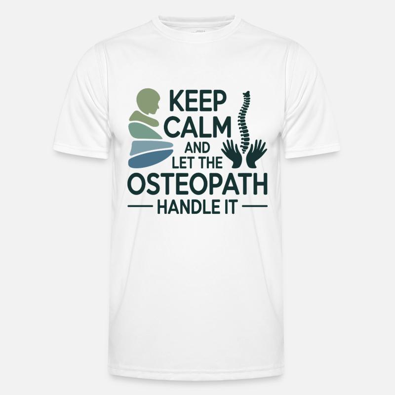 Osteopath Keep Calm Handle It Professional  Men's Functional T-Shirt