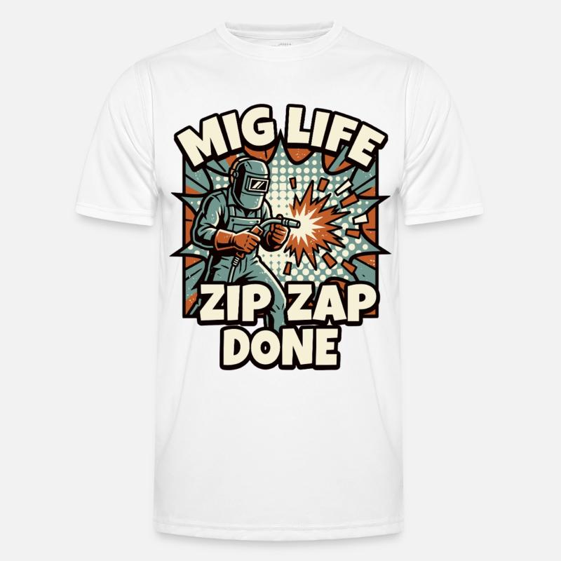 WELD MODE ZIP ZAP DONE Saying Men's Functional T-Shirt