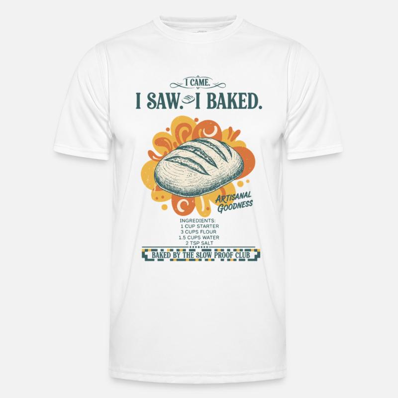 sourdough bread baking baker sourdough starter - Men's Functional T-Shirt - white