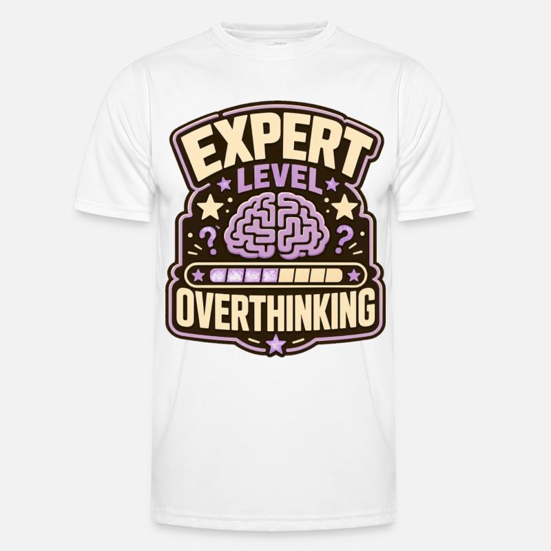 Expert Level Overthinking - Men's Functional T-Shirt - white