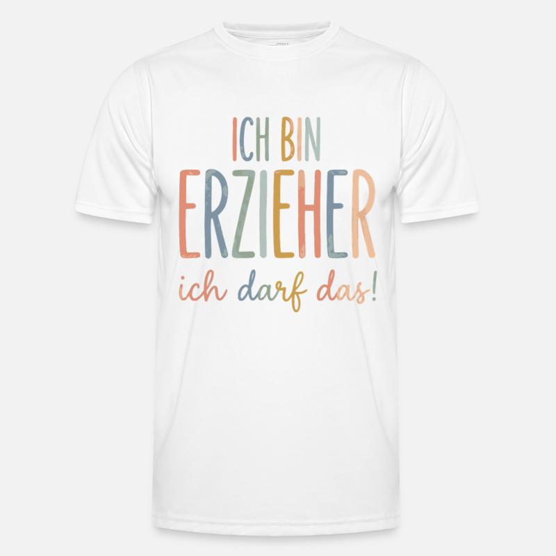 Ich bin erzieher ich darf das - Männer Funktions-T-Shirt - Weiß