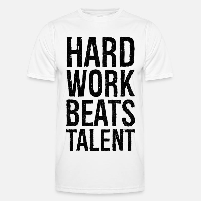 Hard Work Beats Talent Men's Functional T-Shirt