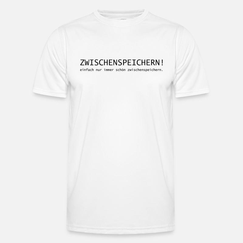 Zwischenspeichern! einfach immer schön speichern. - Männer Funktions-T-Shirt - Weiß