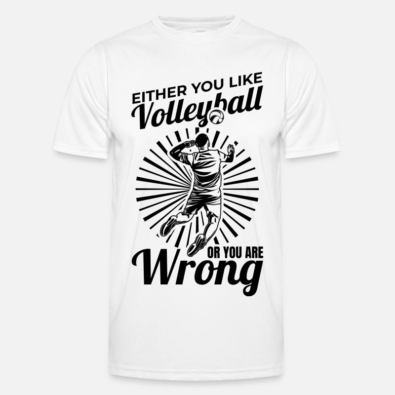 Entweder magst du Volleyball oder nicht - Männer Funktions-T-Shirt - Weiß