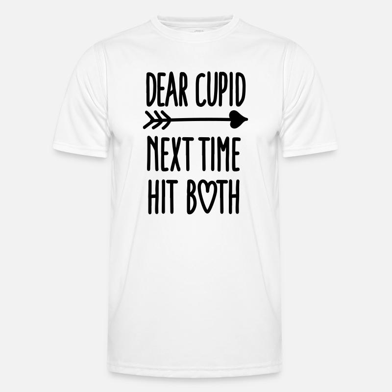 Dear Cupid next time hit both T-shirt sport Homme