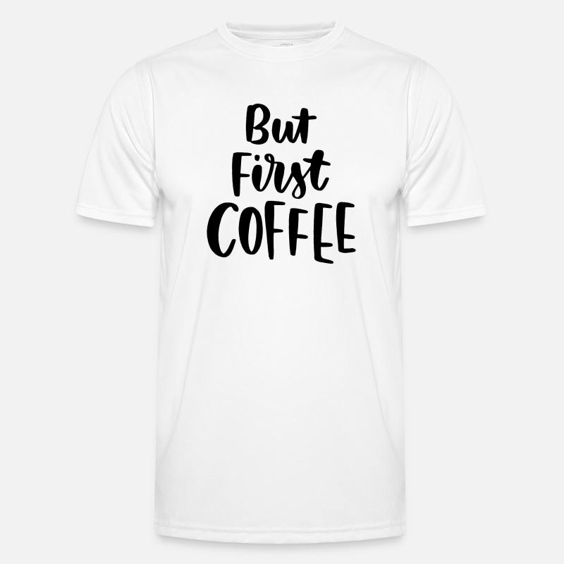 Aber erster Kaffee Männer Funktions-T-Shirt