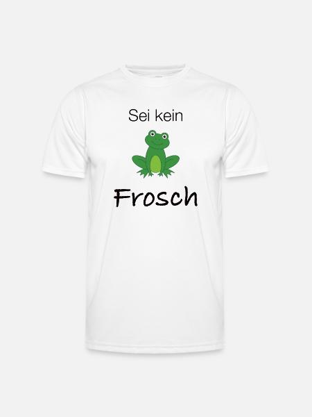 Sei kein Frosch - Männer Funktions-T-Shirt - Weiß