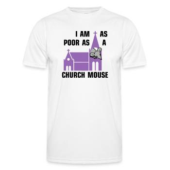 I am as poor as a church mouse - Männer Funktions-T-Shirt - Weiß - Vorne - AI Model Male 178 dark (178cm)