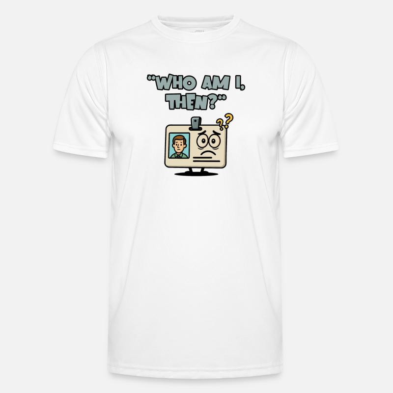 Wer bin ich dann? Männer Funktions-T-Shirt
