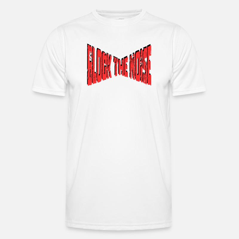 Block The Noise - Statement Men's Functional T-Shirt