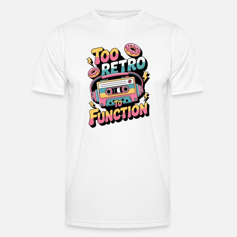 90s Retro – Too Retro To Function - Men's Functional T-Shirt - white