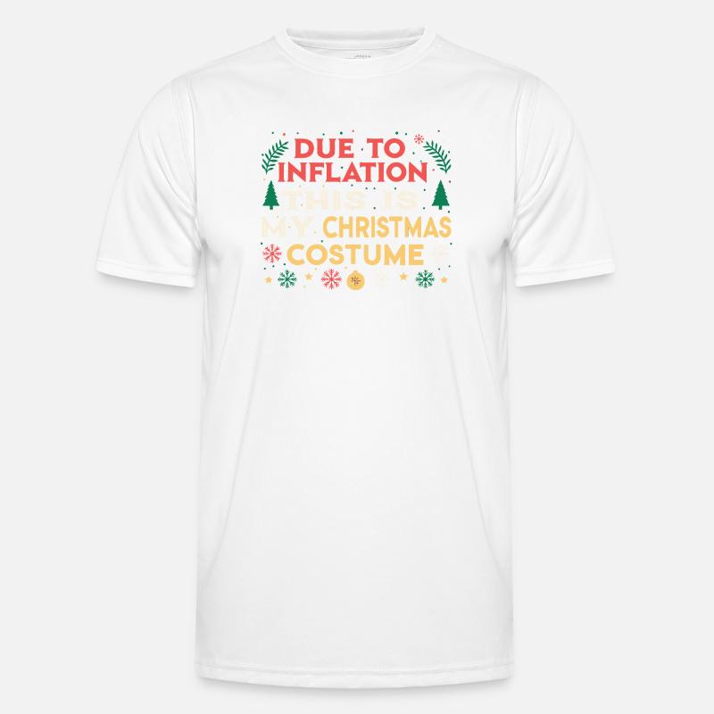 Wegen der Inflation mein Weihnachtskostüm - Männer Funktions-T-Shirt - Weiß