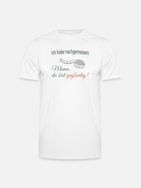I measured – Mom, you're great! - Men's Functional T-Shirt - white