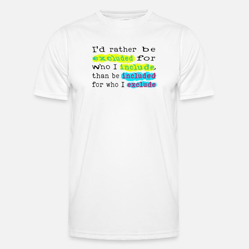 Include, don't exclude! - Men's Functional T-Shirt - white