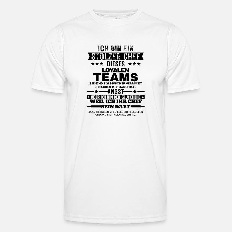 Stolzer Chef von einem loyalen Team - Männer Funktions-T-Shirt - Weiß
