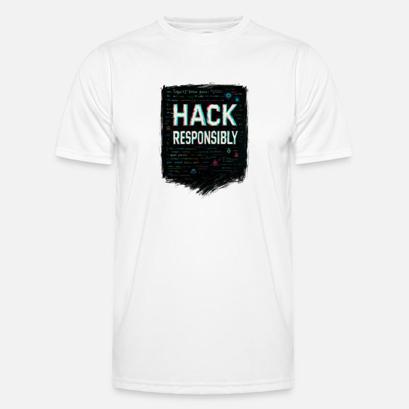Cybersecurity: Hack Responsibility - Men's Functional T-Shirt - white