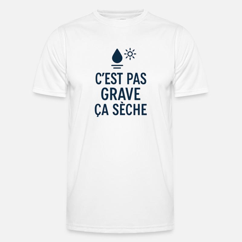 Marseille Humour C'est Pas Grave ça Sèche Sud T-shirt sport Homme