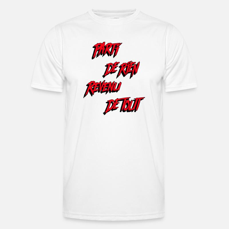 STARTING FROM NOTHING, COMING BACK FROM EVERYTHING! - Men's Functional T-Shirt - white
