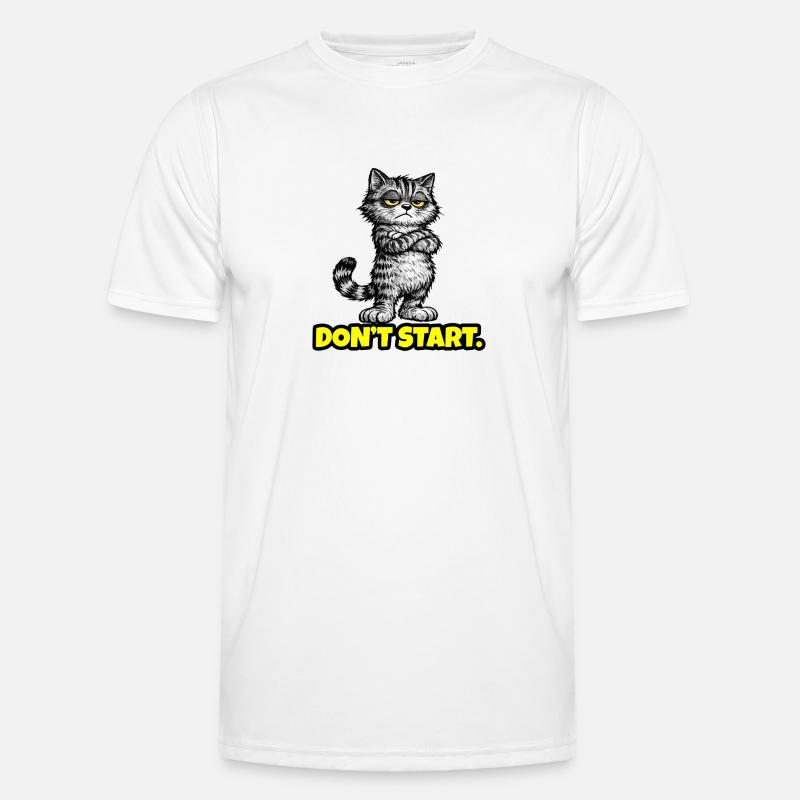 Don’t Start. – Grumpy Katze (Attitude) CAT Men's Functional T-Shirt
