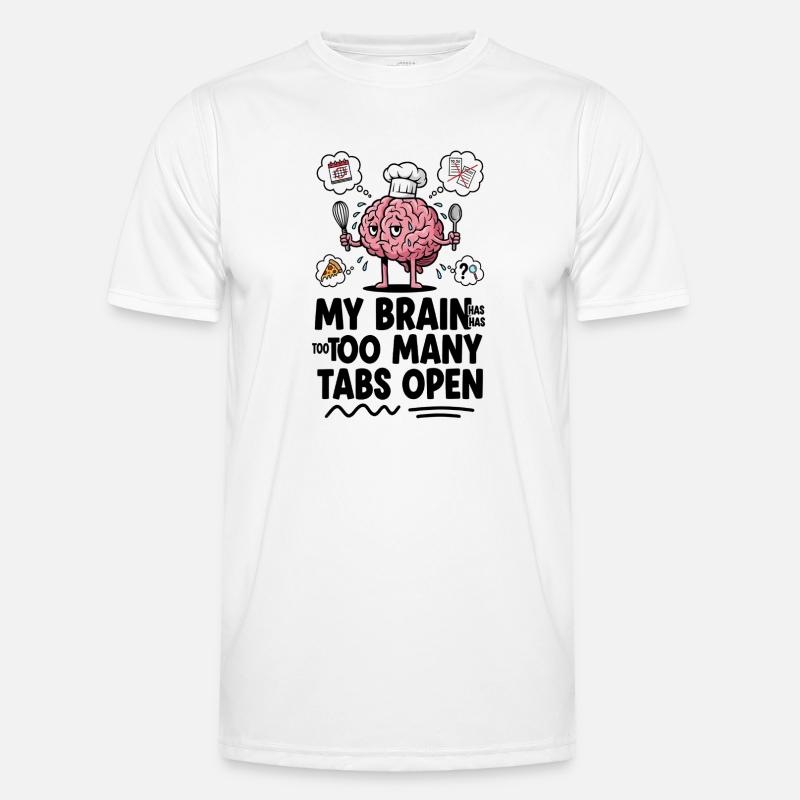 Brain Chef: Zu viele offene Tabs Männer Funktions-T-Shirt