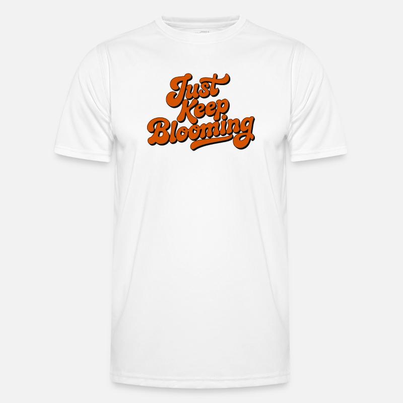 Just Keep Blooming Floral Script - Men's Functional T-Shirt - white