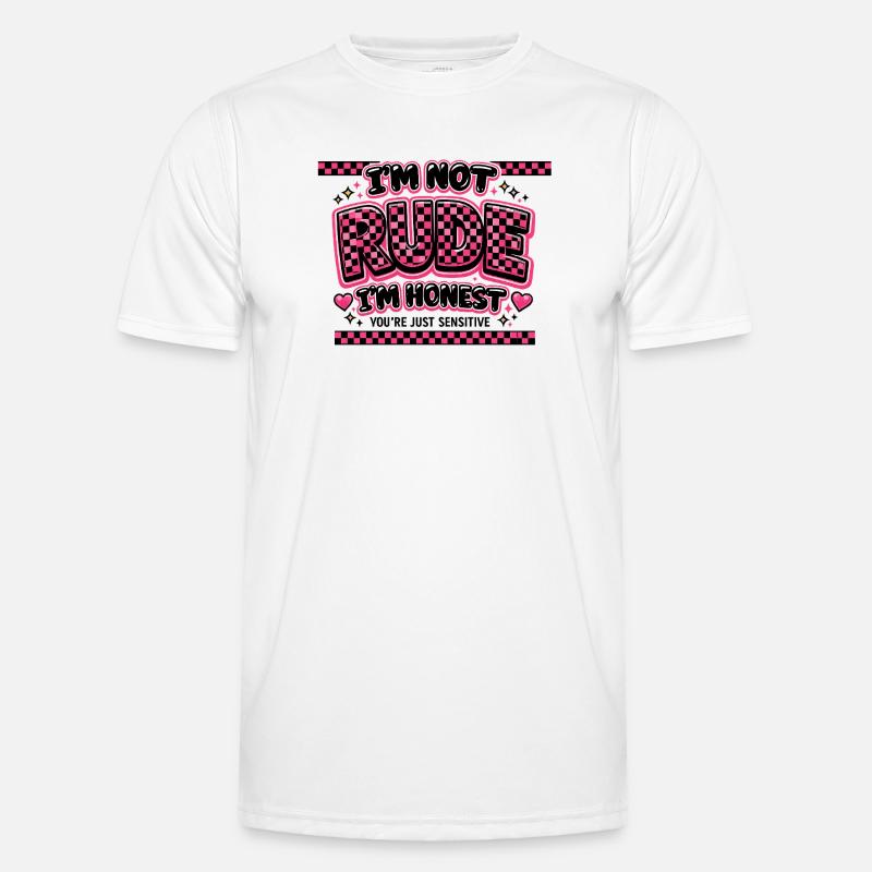 Ich bin ehrlich, nicht unfreundlich Sarkasmus - Männer Funktions-T-Shirt - Weiß