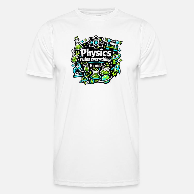 Physics regulates everything - Men's Functional T-Shirt - white