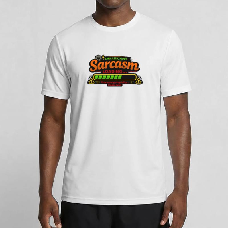 Sarcasm Loading – Processing Stupidity Männer Funktions-T-Shirt