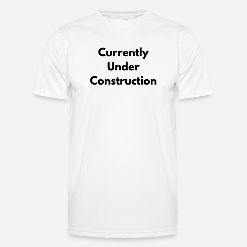 Currently under construction - Men's Functional T-Shirt - white