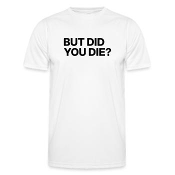 Mais es-tu mort ? - T-shirt sport Homme - blanc - Devant - AI Model Male 178 dark (178cm)
