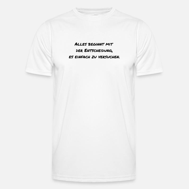 Spruch Motivation  Männer Funktions-T-Shirt