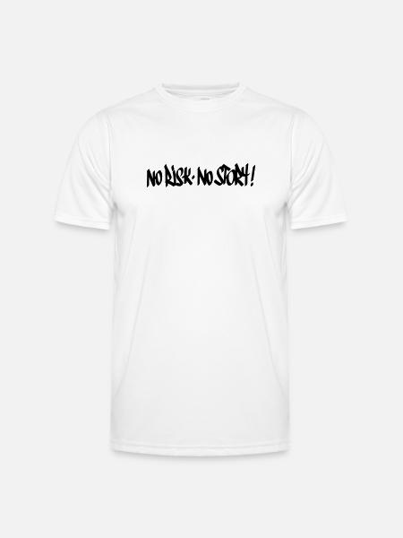 No Risk No Story Motto - Men's Functional T-Shirt - white