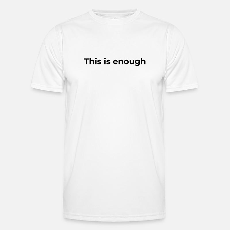 Don d’affirmation | Ça suffit T-shirt sport Homme