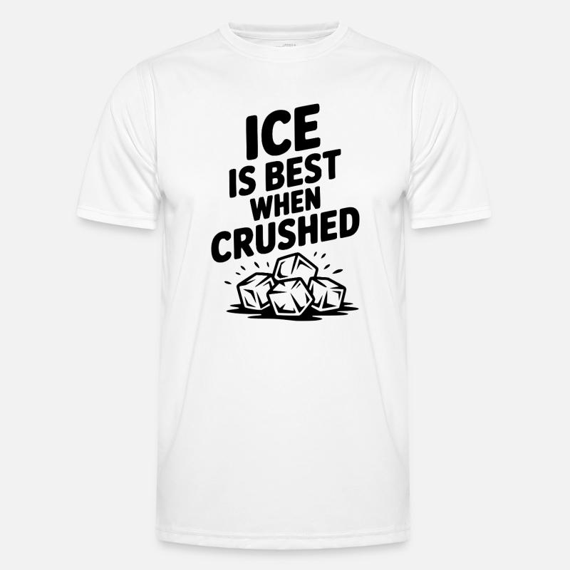 Am besten, wenn man zerdrückt wird Männer Funktions-T-Shirt