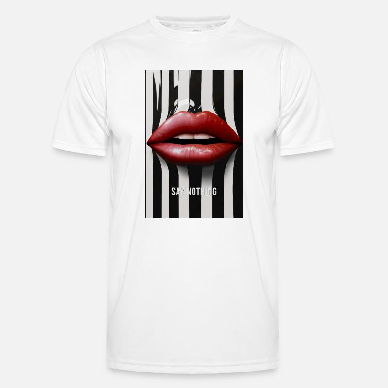 Say Nothing Lippen Statement Design - Männer Funktions-T-Shirt - Weiß