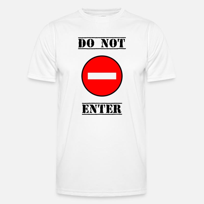 FORBIDDEN. DO NOT ENTER. PANEL. DANGER Men's Functional T-Shirt
